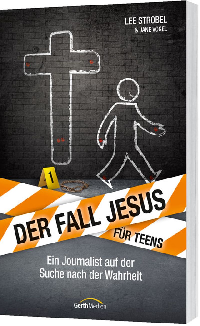 Der Fall Jesus. Für Teens