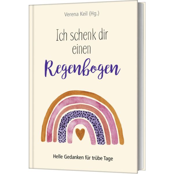 Ich schenk dir einen Regenbogen