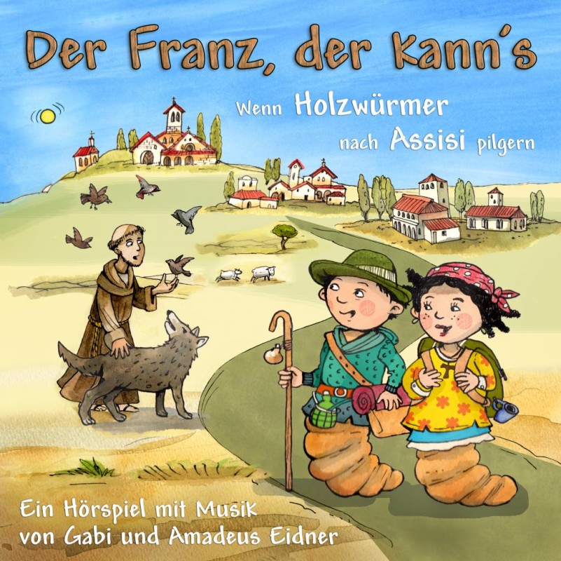 Der Franz, der kann's - Hörspiel