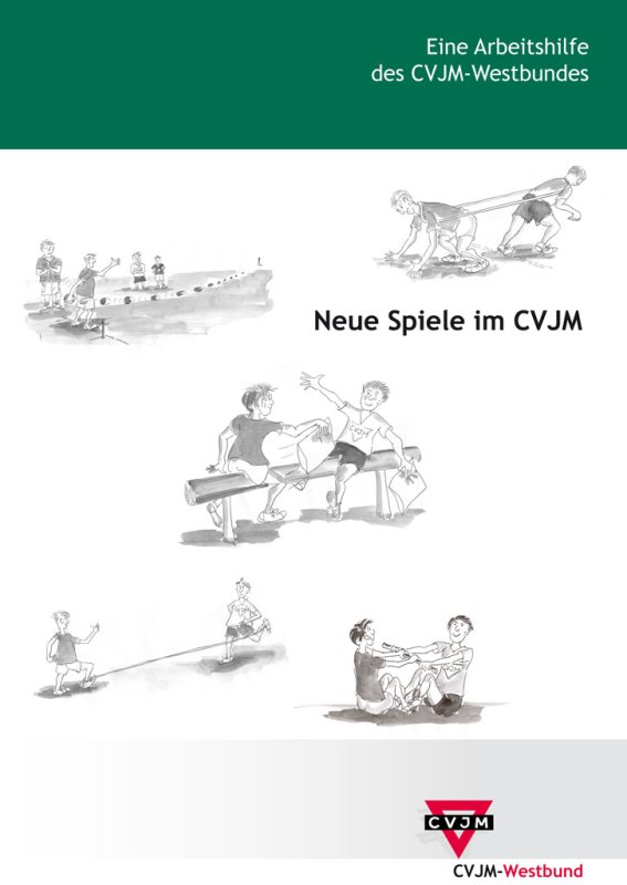 Neue Spiele im CVJM 2. Auflage