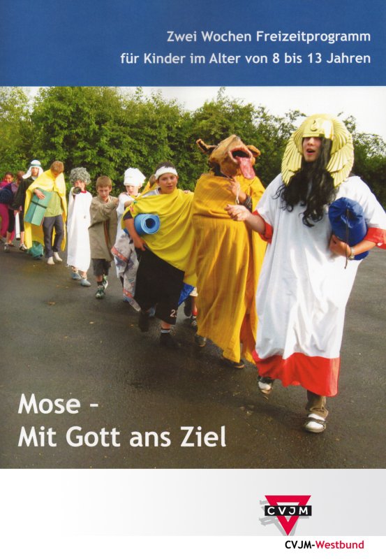 Mose – Mit Gott ans Ziel