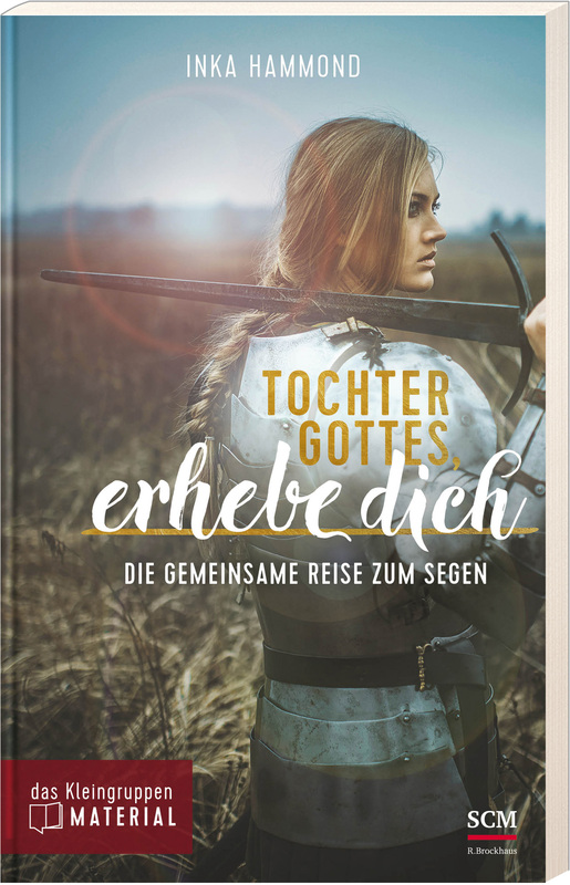 Tochter Gottes, erhebe dich - das Kleingruppenmaterial