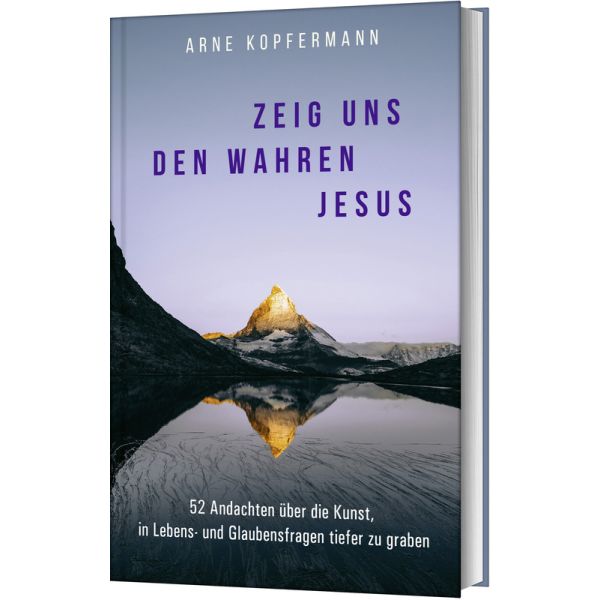 Zeig uns den wahren Jesus