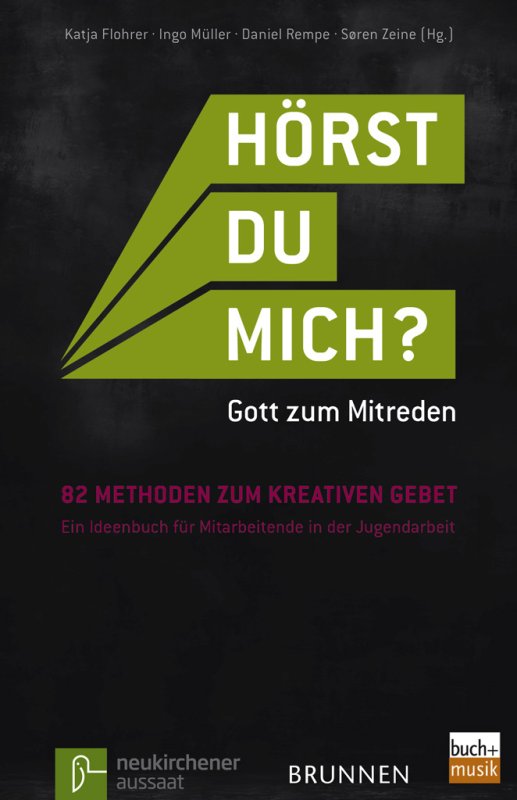 Hörst du mich? – Gott zum Mitreden
