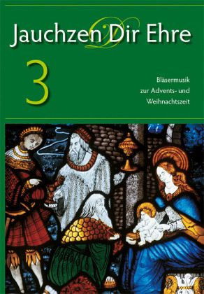 Jauchzen dir Ehre  Bd.3