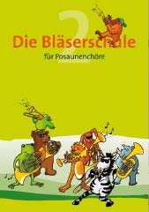 Die Bläserschule (Band 2) Die Bläserschule (Band 2)