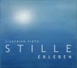 Stille erleben