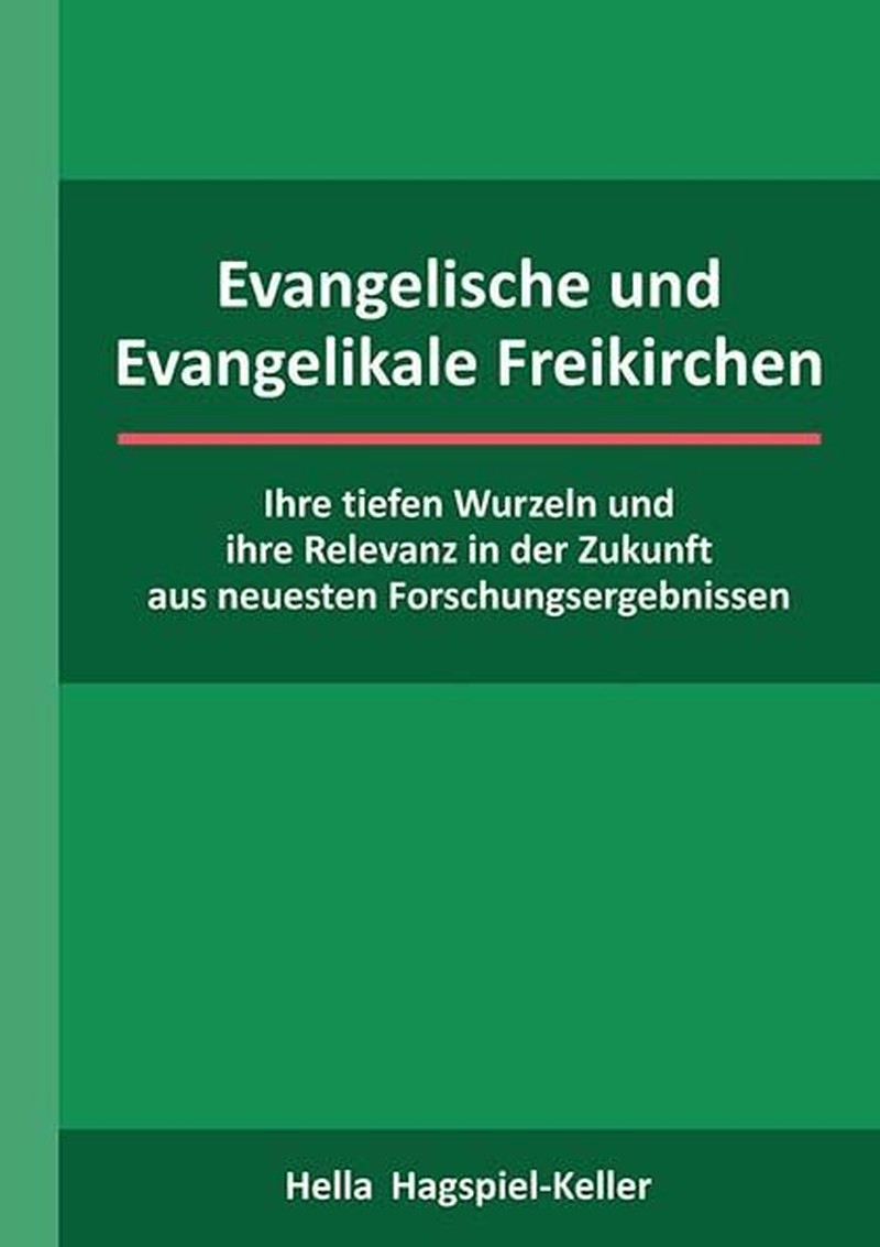 Evangelische und Evangelikale Freikirchen
