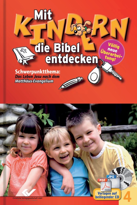 Mit Kindern die Bibel entdecken 4