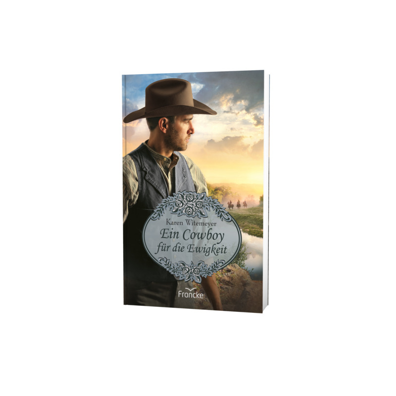 Ein Cowboy für die Ewigkeit